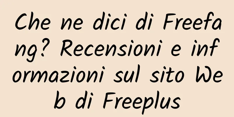 Che ne dici di Freefang? Recensioni e informazioni sul sito Web di Freeplus