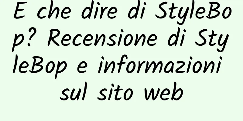 E che dire di StyleBop? Recensione di StyleBop e informazioni sul sito web