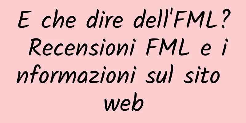 E che dire dell'FML? Recensioni FML e informazioni sul sito web