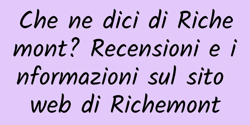 Che ne dici di Richemont? Recensioni e informazioni sul sito web di Richemont
