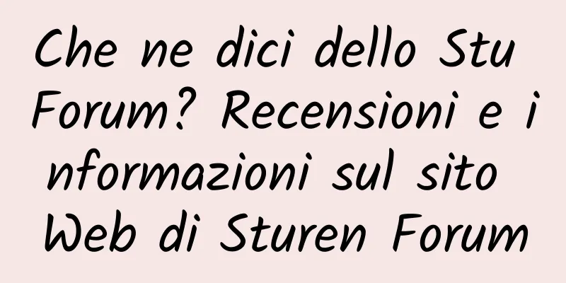 Che ne dici dello Stu Forum? Recensioni e informazioni sul sito Web di Sturen Forum