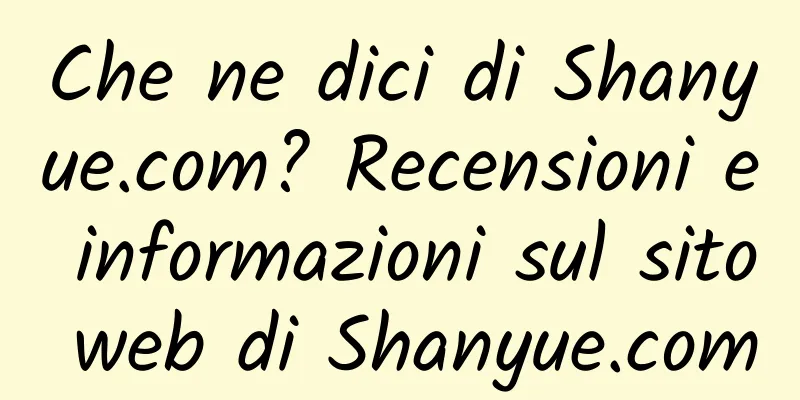 Che ne dici di Shanyue.com? Recensioni e informazioni sul sito web di Shanyue.com
