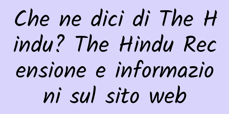 Che ne dici di The Hindu? The Hindu Recensione e informazioni sul sito web