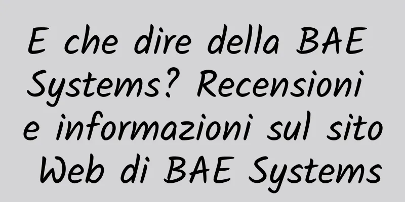 E che dire della BAE Systems? Recensioni e informazioni sul sito Web di BAE Systems