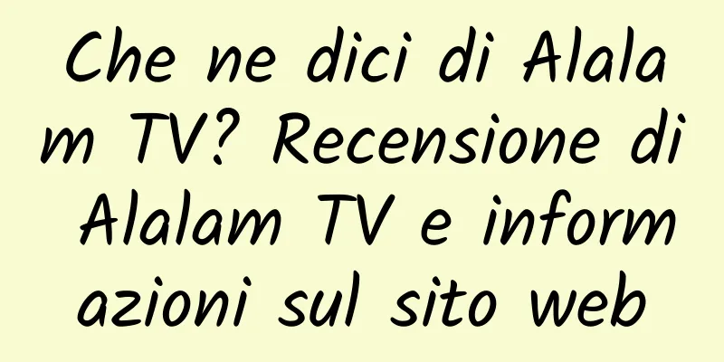 Che ne dici di Alalam TV? Recensione di Alalam TV e informazioni sul sito web