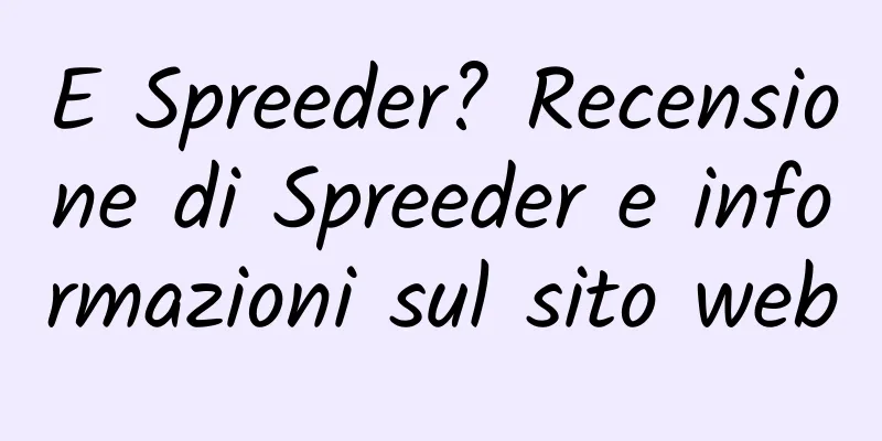 E Spreeder? Recensione di Spreeder e informazioni sul sito web