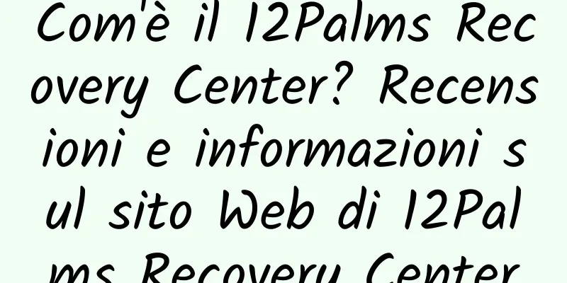 Com'è il 12Palms Recovery Center? Recensioni e informazioni sul sito Web di 12Palms Recovery Center