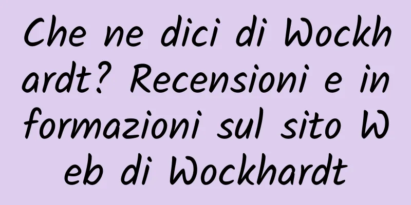 Che ne dici di Wockhardt? Recensioni e informazioni sul sito Web di Wockhardt