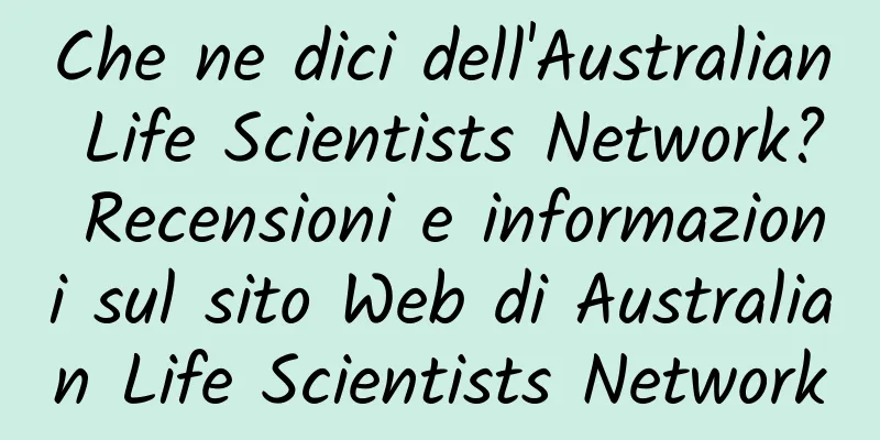 Che ne dici dell'Australian Life Scientists Network? Recensioni e informazioni sul sito Web di Australian Life Scientists Network