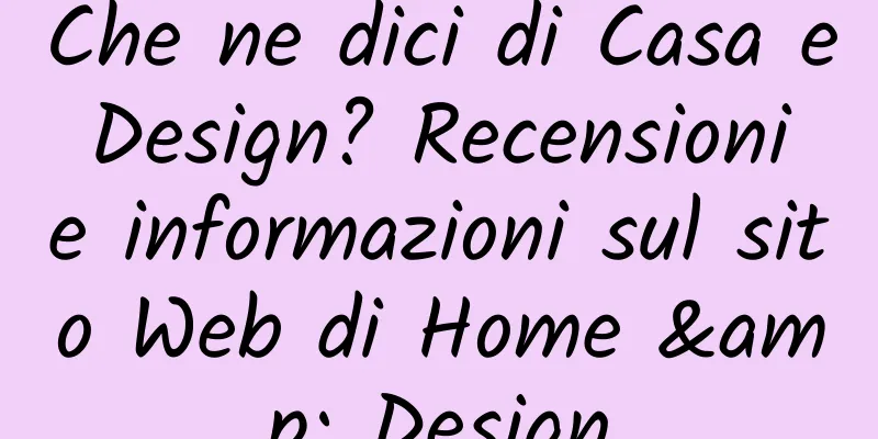 Che ne dici di Casa e Design? Recensioni e informazioni sul sito Web di Home & Design