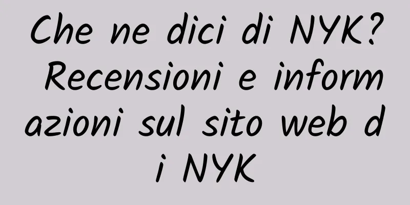 Che ne dici di NYK? Recensioni e informazioni sul sito web di NYK