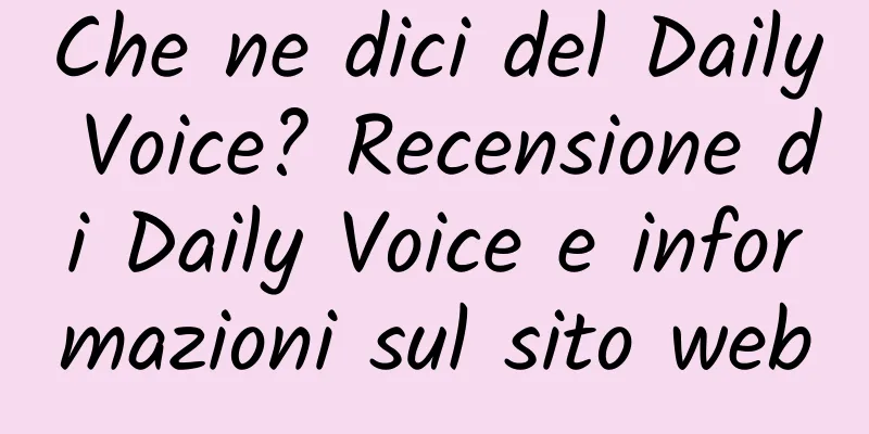 Che ne dici del Daily Voice? Recensione di Daily Voice e informazioni sul sito web
