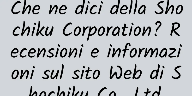 Che ne dici della Shochiku Corporation? Recensioni e informazioni sul sito Web di Shochiku Co., Ltd.