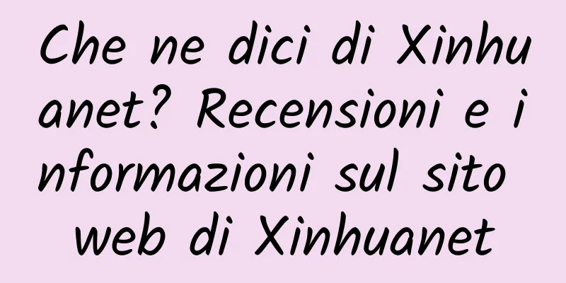 Che ne dici di Xinhuanet? Recensioni e informazioni sul sito web di Xinhuanet
