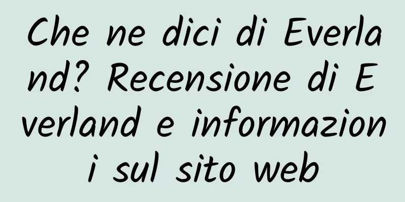 Che ne dici di Everland? Recensione di Everland e informazioni sul sito web