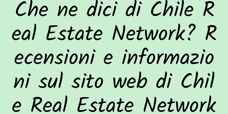 Che ne dici di Chile Real Estate Network? Recensioni e informazioni sul sito web di Chile Real Estate Network