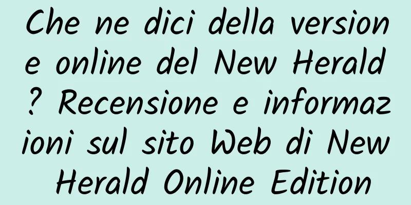Che ne dici della versione online del New Herald? Recensione e informazioni sul sito Web di New Herald Online Edition