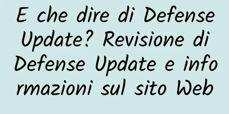 E che dire di Defense Update? Revisione di Defense Update e informazioni sul sito Web