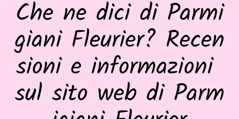 Che ne dici di Parmigiani Fleurier? Recensioni e informazioni sul sito web di Parmigiani Fleurier