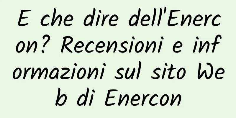 E che dire dell'Enercon? Recensioni e informazioni sul sito Web di Enercon