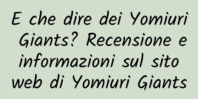 E che dire dei Yomiuri Giants? Recensione e informazioni sul sito web di Yomiuri Giants
