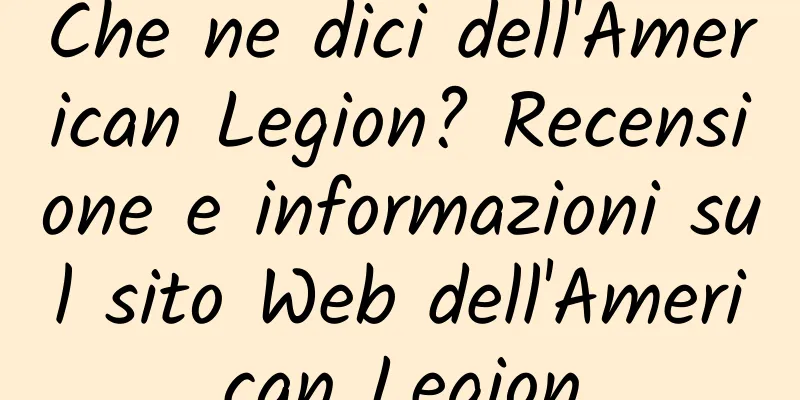 Che ne dici dell'American Legion? Recensione e informazioni sul sito Web dell'American Legion
