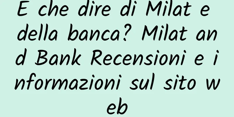 E che dire di Milat e della banca? Milat and Bank Recensioni e informazioni sul sito web