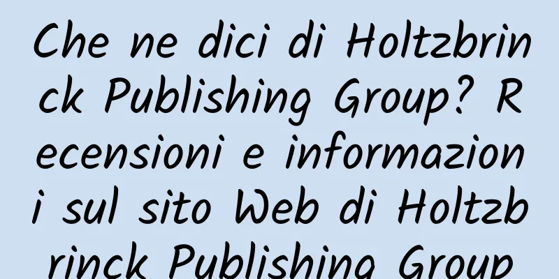 Che ne dici di Holtzbrinck Publishing Group? Recensioni e informazioni sul sito Web di Holtzbrinck Publishing Group