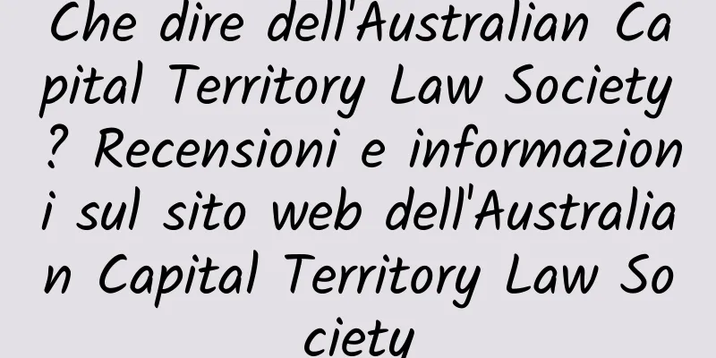 Che dire dell'Australian Capital Territory Law Society? Recensioni e informazioni sul sito web dell'Australian Capital Territory Law Society