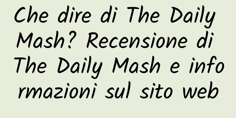Che dire di The Daily Mash? Recensione di The Daily Mash e informazioni sul sito web