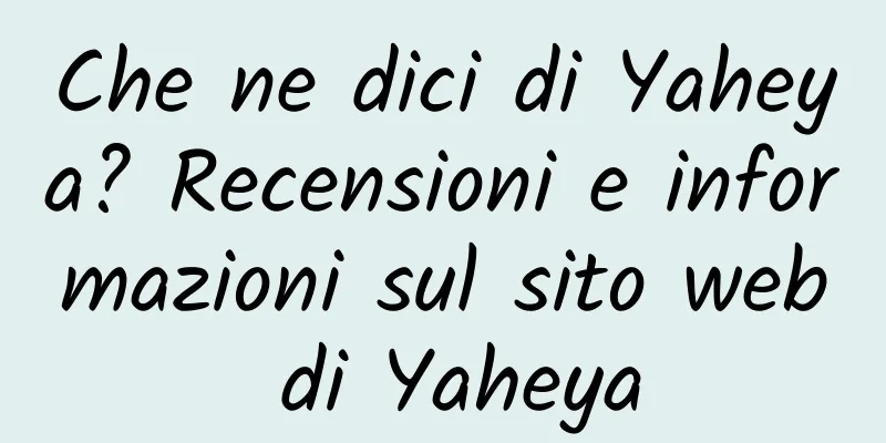 Che ne dici di Yaheya? Recensioni e informazioni sul sito web di Yaheya