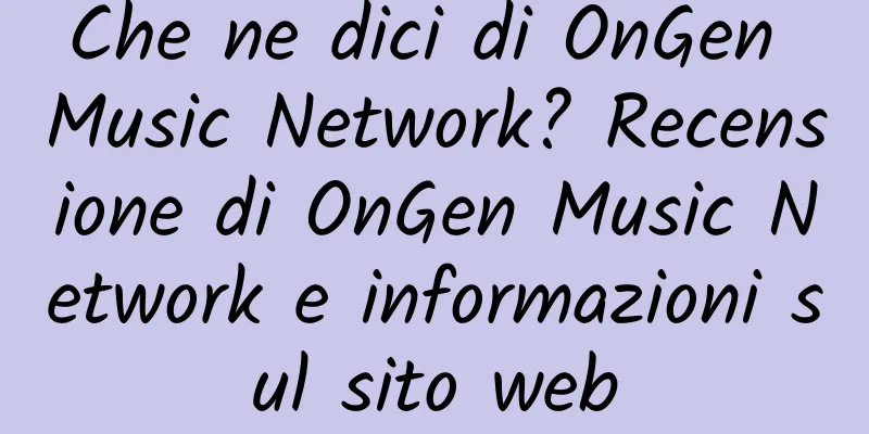 Che ne dici di OnGen Music Network? Recensione di OnGen Music Network e informazioni sul sito web