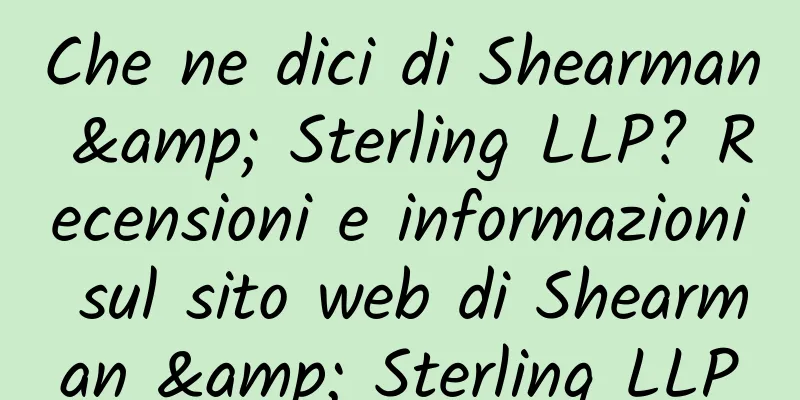 Che ne dici di Shearman & Sterling LLP? Recensioni e informazioni sul sito web di Shearman & Sterling LLP