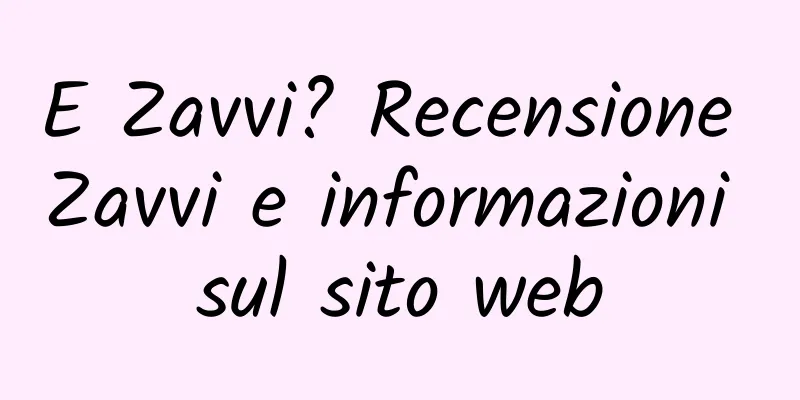 E Zavvi? Recensione Zavvi e informazioni sul sito web