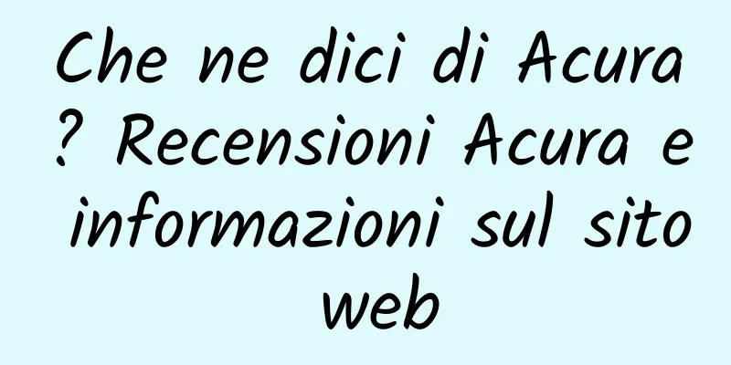 Che ne dici di Acura? Recensioni Acura e informazioni sul sito web
