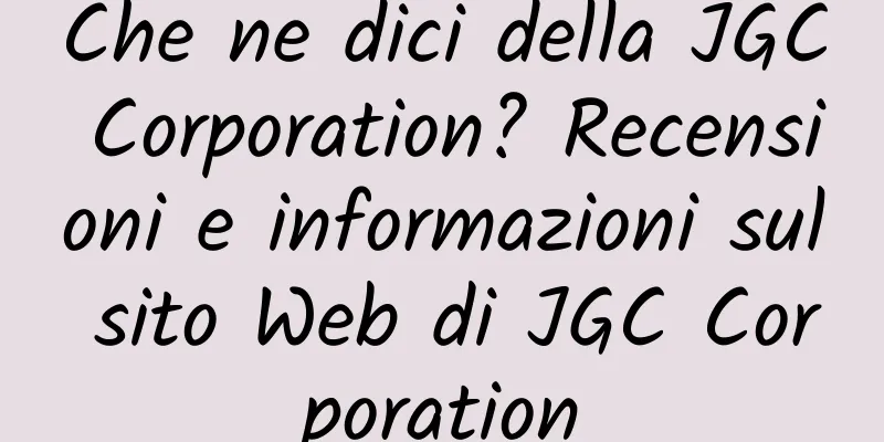 Che ne dici della JGC Corporation? Recensioni e informazioni sul sito Web di JGC Corporation
