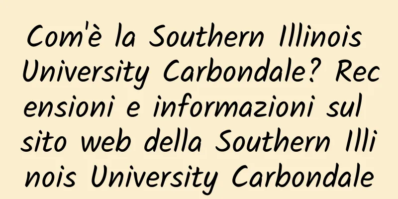Com'è la Southern Illinois University Carbondale? Recensioni e informazioni sul sito web della Southern Illinois University Carbondale