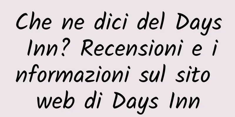 Che ne dici del Days Inn? Recensioni e informazioni sul sito web di Days Inn