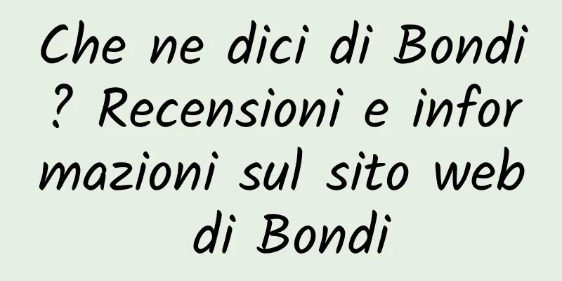 Che ne dici di Bondi? Recensioni e informazioni sul sito web di Bondi