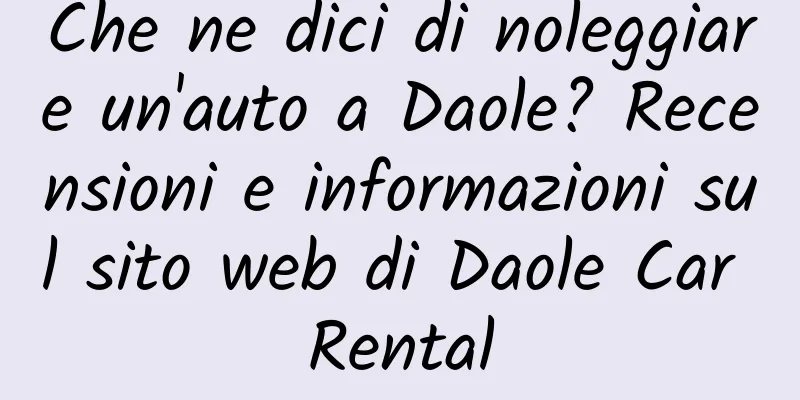 Che ne dici di noleggiare un'auto a Daole? Recensioni e informazioni sul sito web di Daole Car Rental