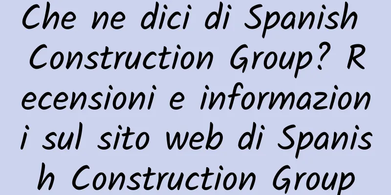 Che ne dici di Spanish Construction Group? Recensioni e informazioni sul sito web di Spanish Construction Group