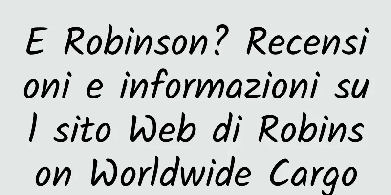 E Robinson? Recensioni e informazioni sul sito Web di Robinson Worldwide Cargo