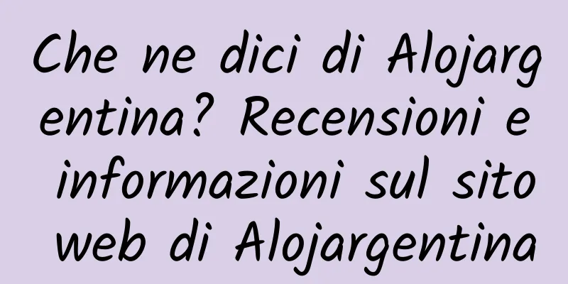 Che ne dici di Alojargentina? Recensioni e informazioni sul sito web di Alojargentina