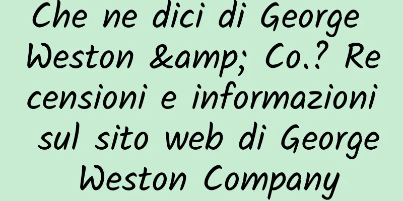 Che ne dici di George Weston & Co.? Recensioni e informazioni sul sito web di George Weston Company