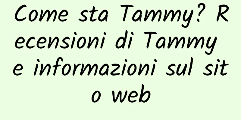 Come sta Tammy? Recensioni di Tammy e informazioni sul sito web