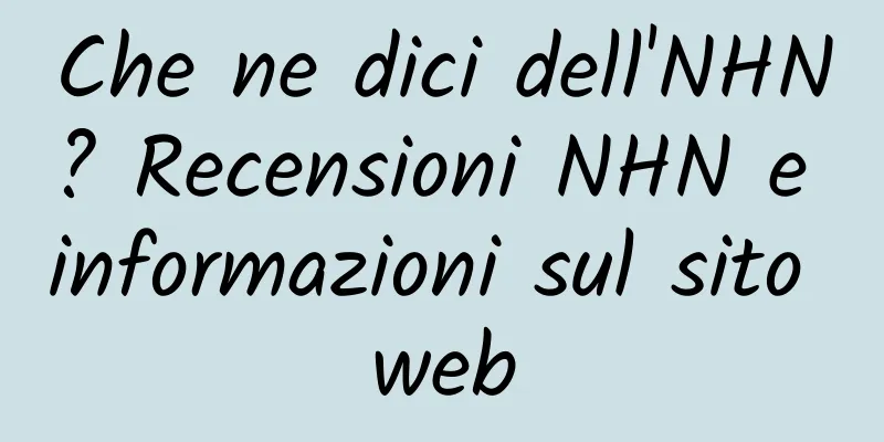 Che ne dici dell'NHN? Recensioni NHN e informazioni sul sito web