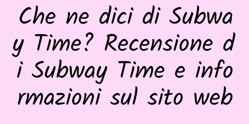 Che ne dici di Subway Time? Recensione di Subway Time e informazioni sul sito web