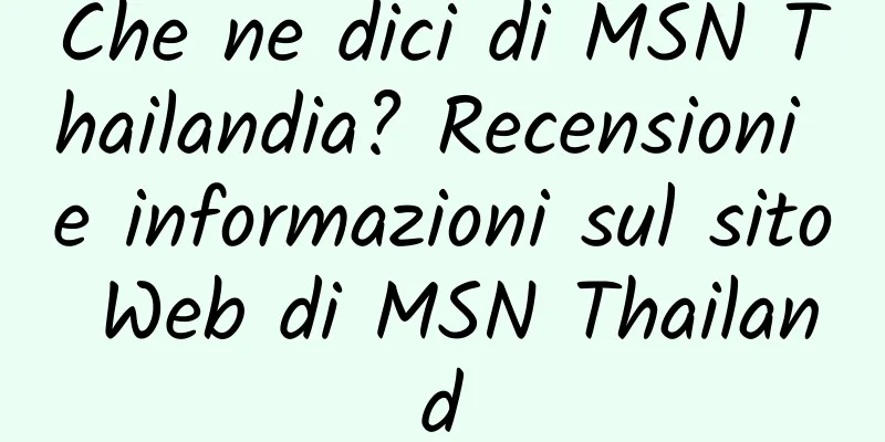 Che ne dici di MSN Thailandia? Recensioni e informazioni sul sito Web di MSN Thailand