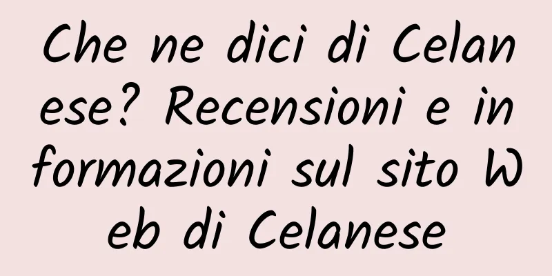 Che ne dici di Celanese? Recensioni e informazioni sul sito Web di Celanese