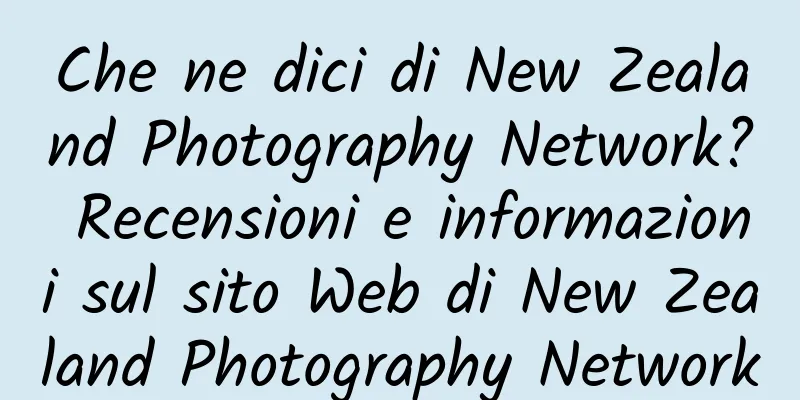 Che ne dici di New Zealand Photography Network? Recensioni e informazioni sul sito Web di New Zealand Photography Network
